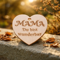 Holzherz Mama Du bist wunderbar