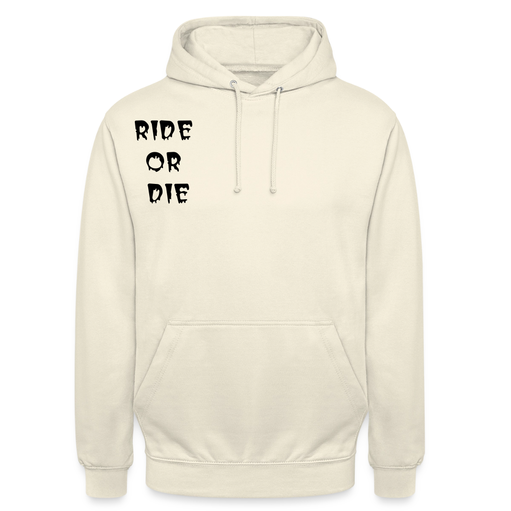 Unisex Hoodie Ride or Die, Loyalty - Vanille-Milchshake