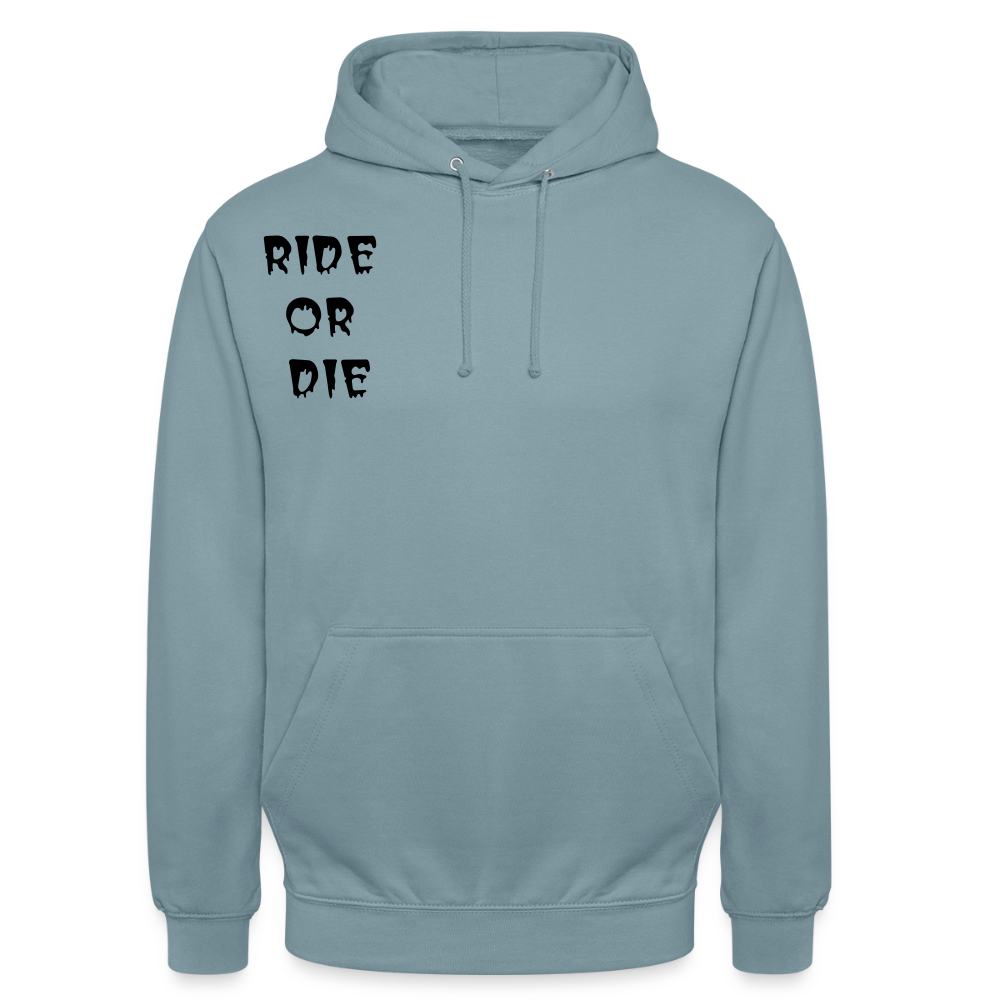 Unisex Hoodie Ride or Die, Loyalty - Nebelblau