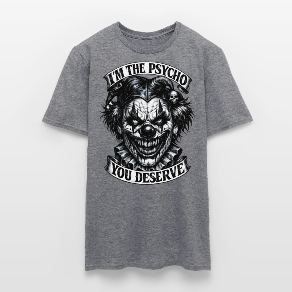 Männer T-Shirt Psycho you deserve - Graphit meliert