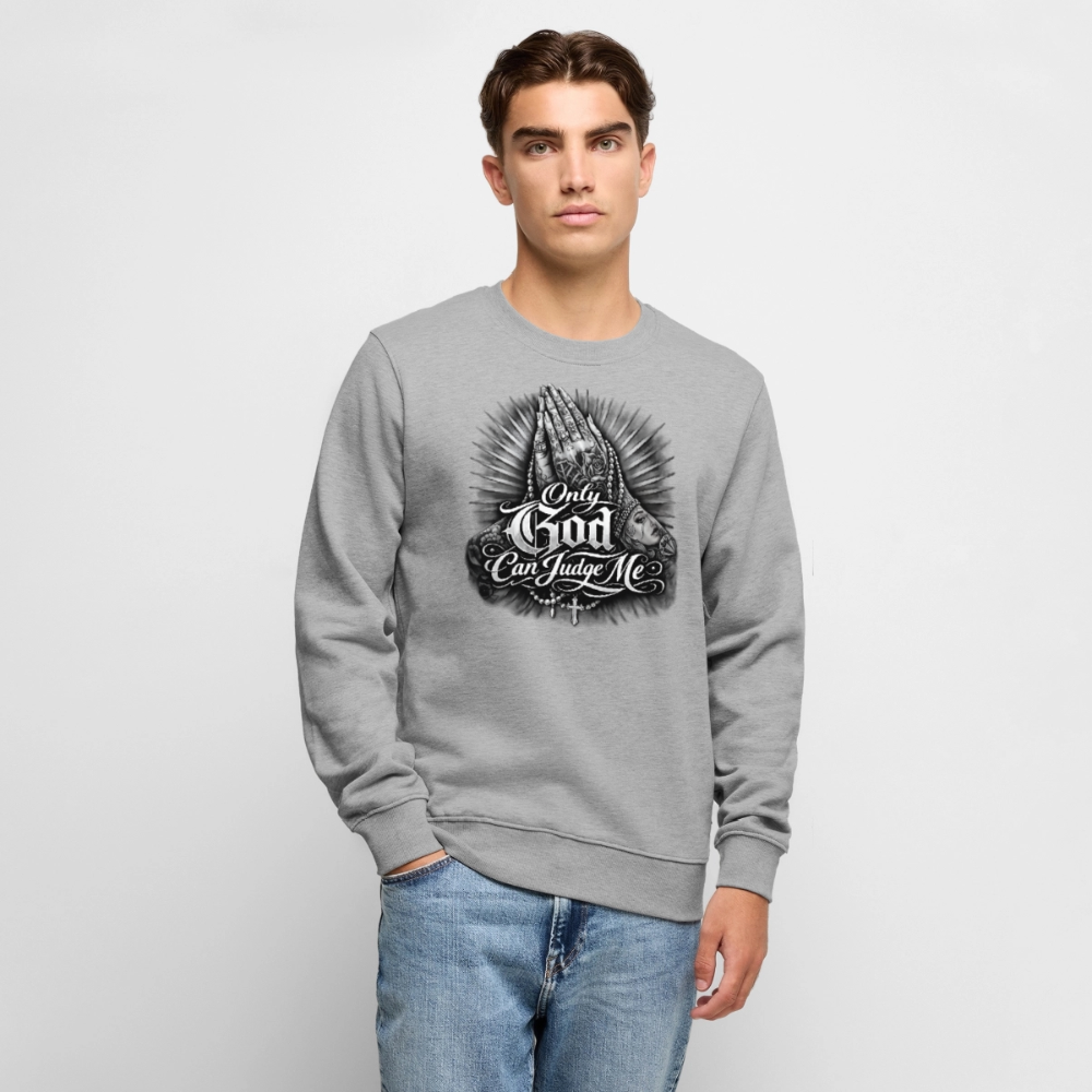 Männer Premium Pullover Only god can judge me - Grau meliert