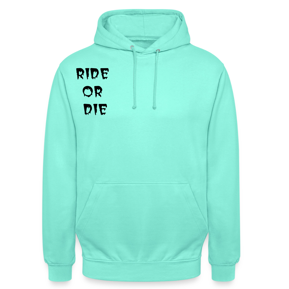 Unisex Hoodie Ride or Die, Loyalty - Mint