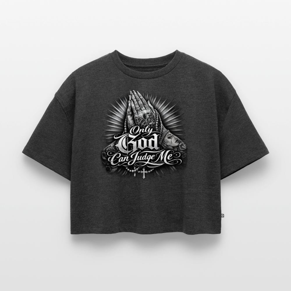 Frauen Premium Oversized Bio Cropped T-Shirt Only god can judge me - Anthrazit meliert