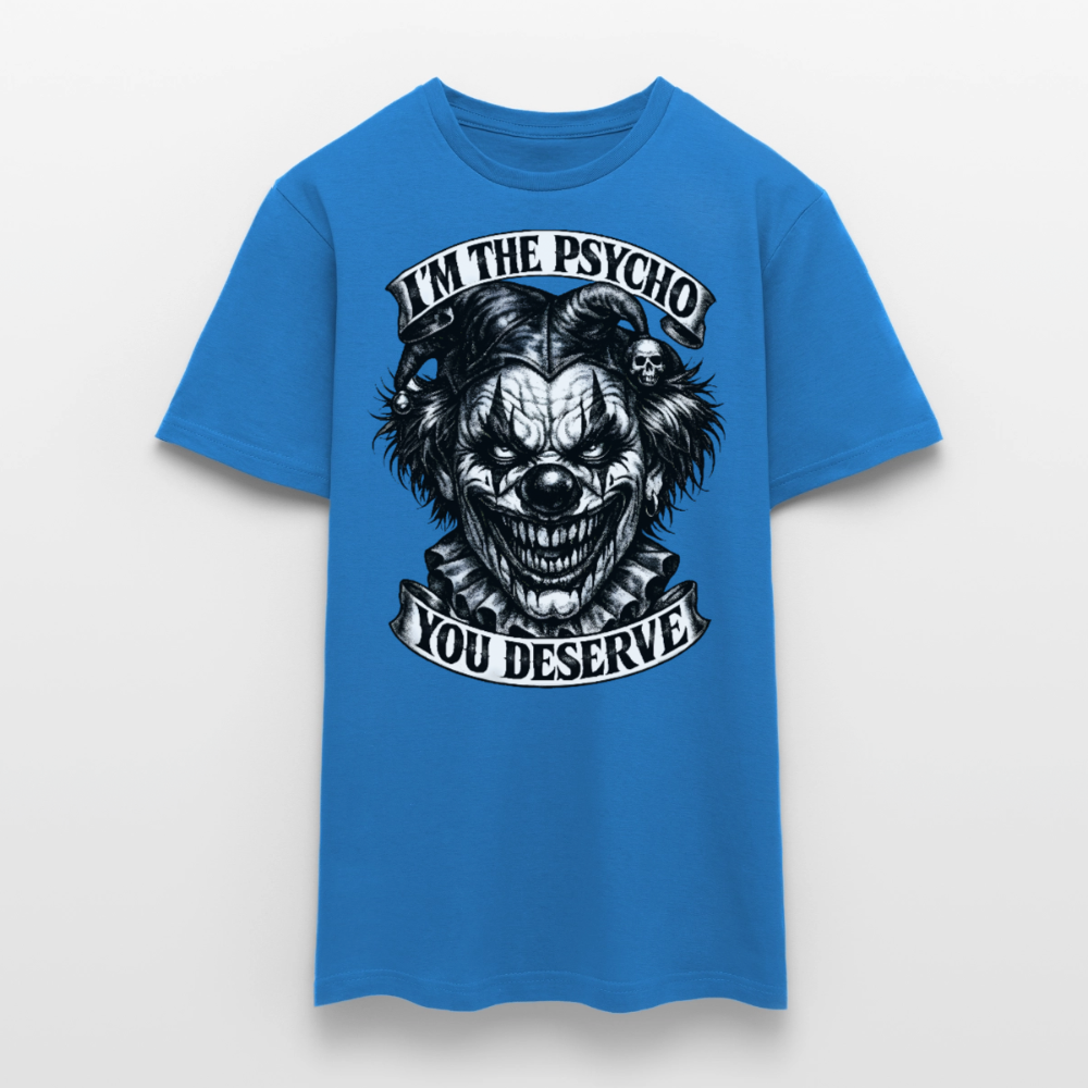 Männer T-Shirt Psycho you deserve - Royalblau