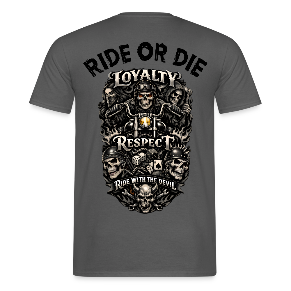 Männer T-Shirt Loyalty Ride or Die - Anthrazit