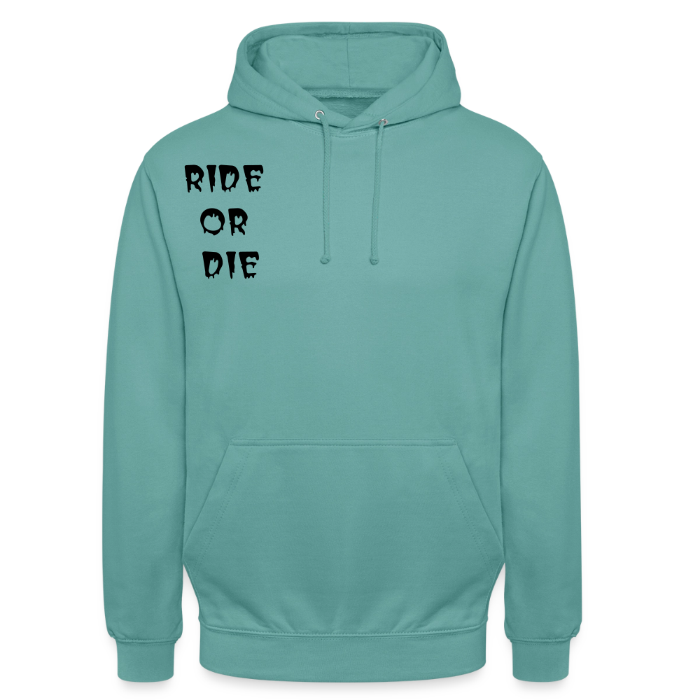 Unisex Hoodie Ride or Die, Loyalty - Pastelltürkis