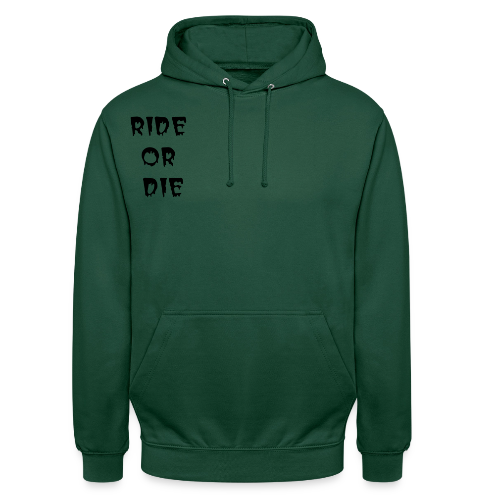 Unisex Hoodie Ride or Die, Loyalty - Flaschengrün