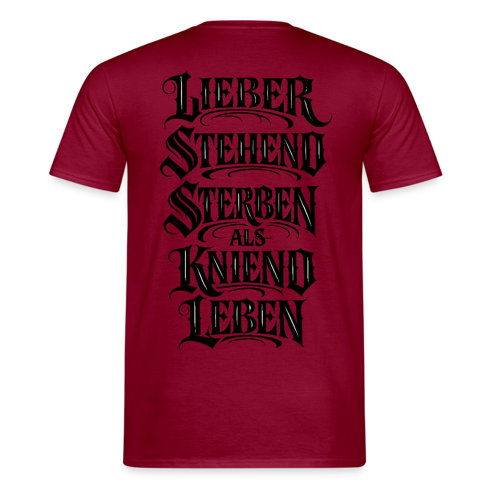 Männer T-Shirt Lieber stehend sterben - Ziegelrot