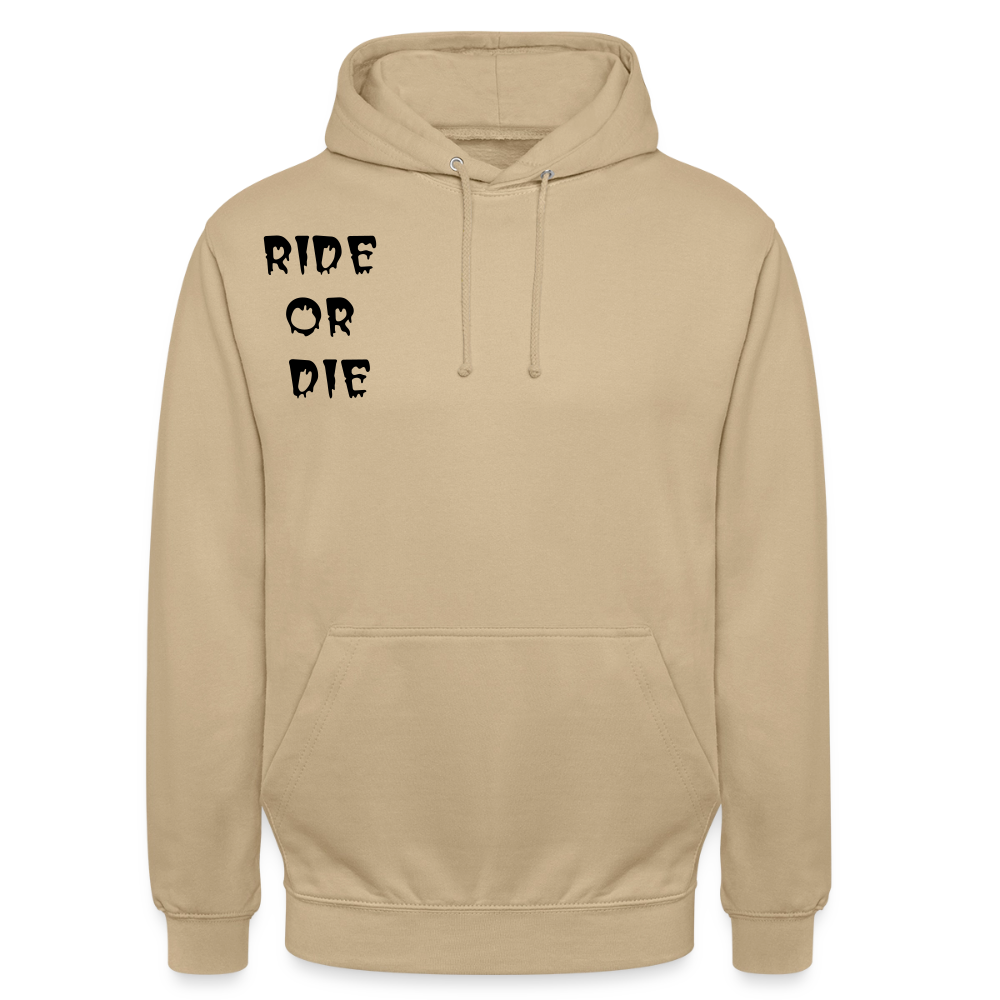 Unisex Hoodie Ride or Die, Loyalty - Beige