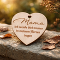 Holzherz Mama ich werde dich immer in meinem Herzen tragen