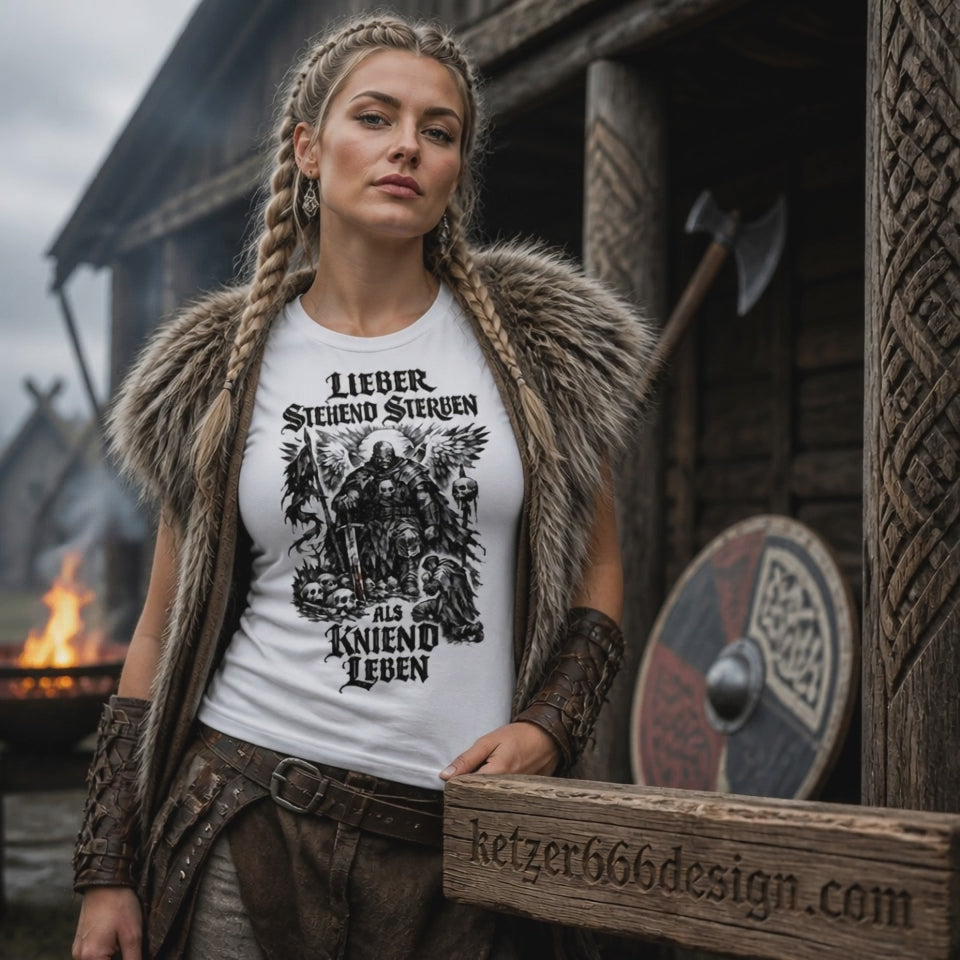 Frauen T-Shirt Lieber stehend sterben