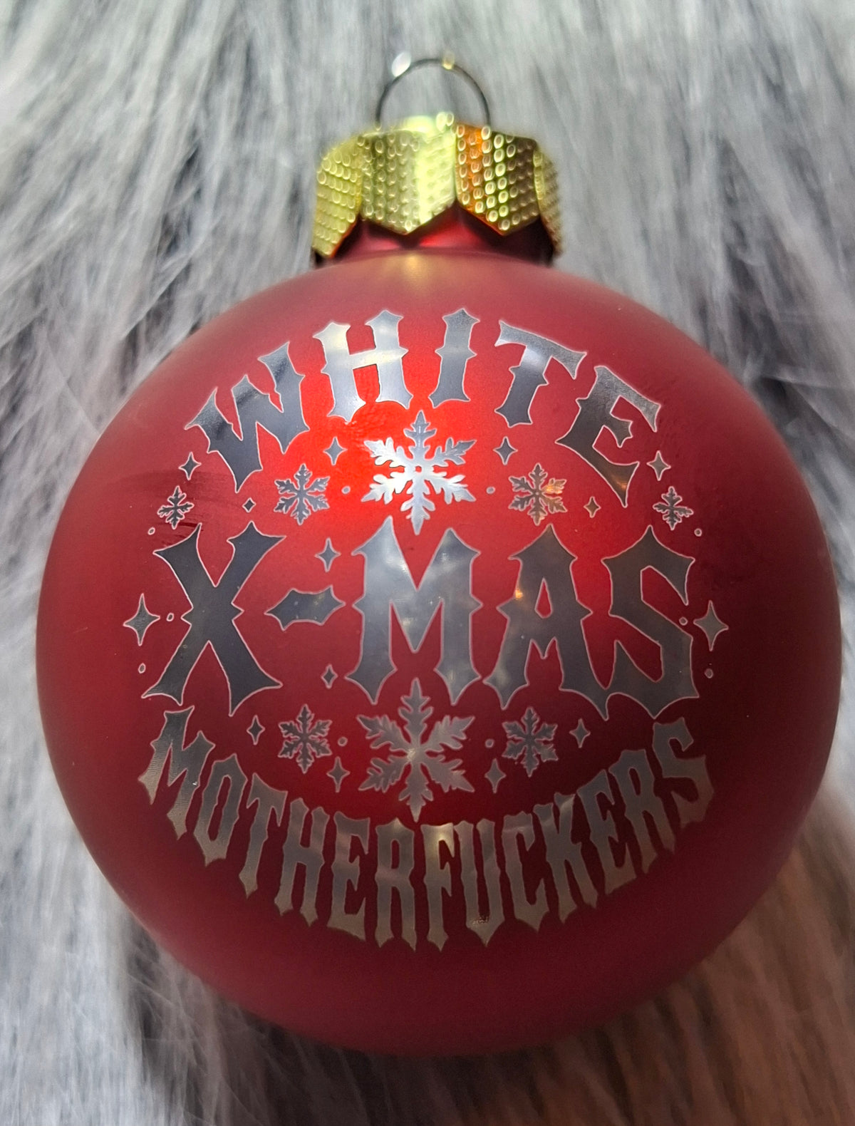 Weihnachtskugel White X-Mas Motherfuckers – lasergravierter Christbaumschmuck aus Glas 6 cm