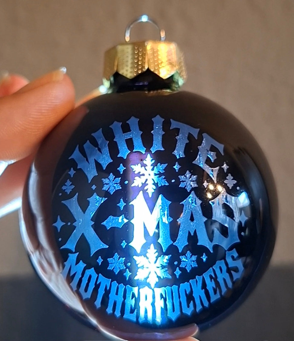Weihnachtskugel White X-Mas Motherfuckers – lasergravierter Christbaumschmuck aus Glas 6 cm